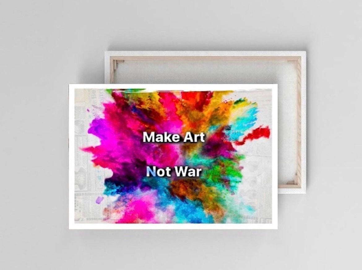 Make Art Not War Canvas Print Wall Hanging Size 60x80cm